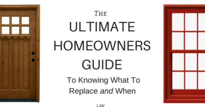 The Ultimate Homeowners Guide To Knowing What To Replace and When