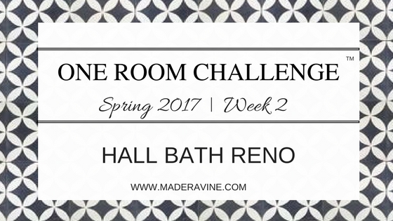 One Room Challenge: Week 2 | Hall Bath Reno