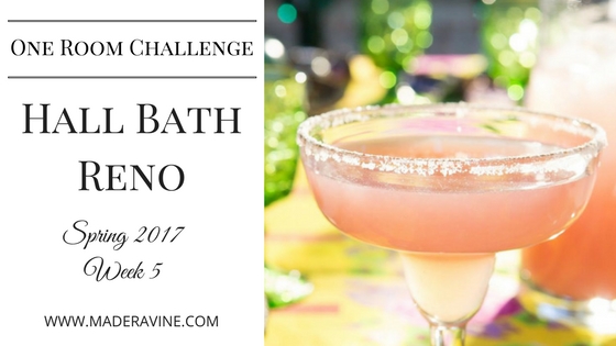 One Room Challenge Week 5 Hall Bath Reno